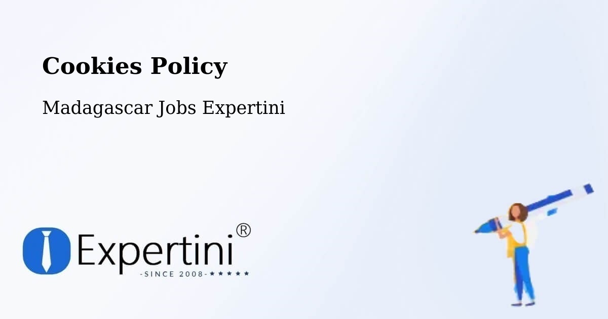 Cookie Policy – Madagascar - Madagascar Jobs Expertini