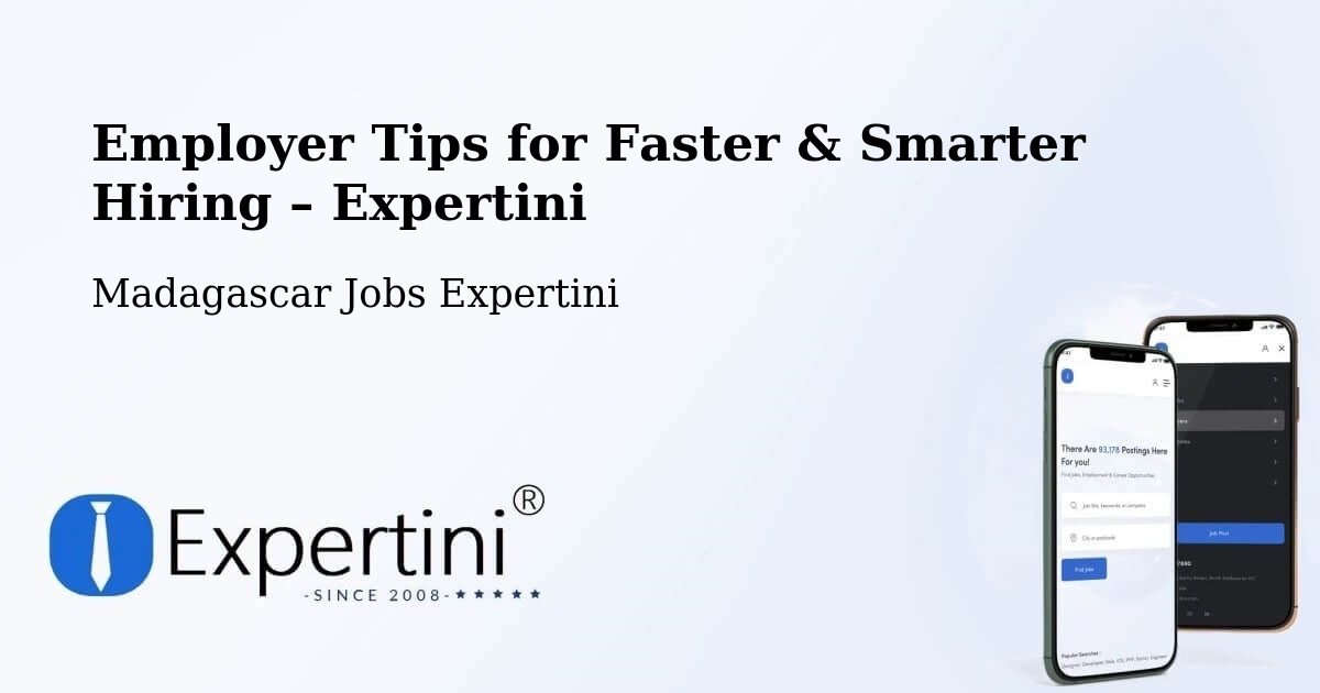 Employer Tips for Hiring & Recruitment – Madagascar - Madagascar Jobs Expertini