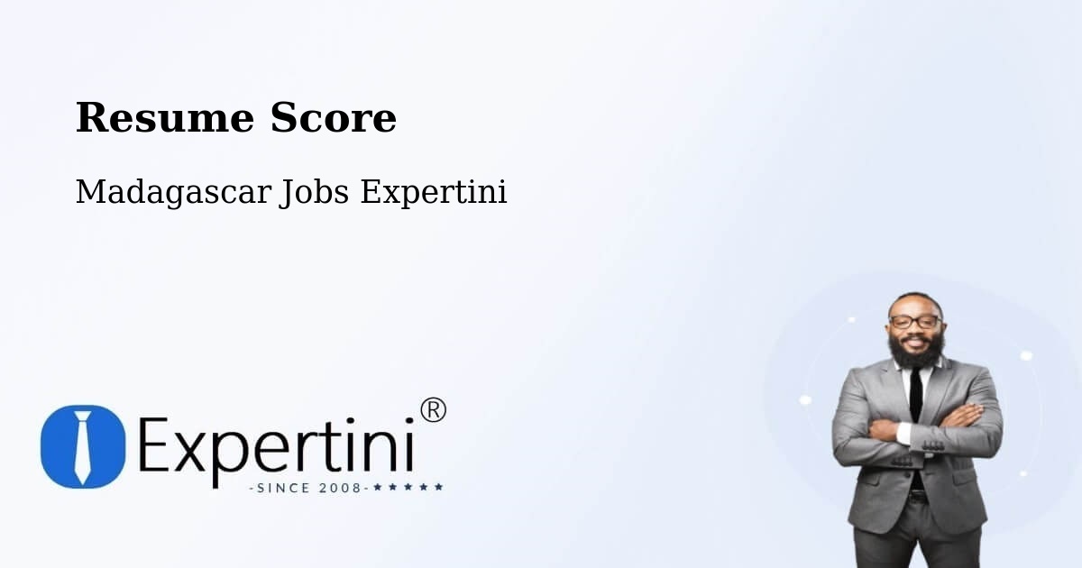 Resume Score & Job Description Match Tool – Madagascar - Madagascar Jobs Expertini